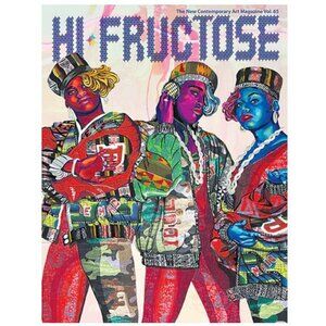 HI-FRUCTOSE Vol. 65 The New Contemporary Art Magazine